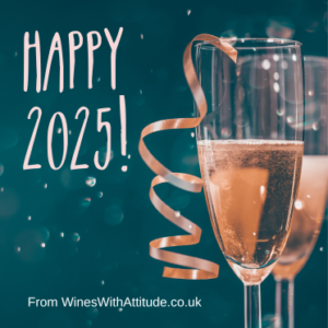 Two glasses of pink champagne against a teal coloured backgrouns with the caption Happy 2025 From Wines With Attitude